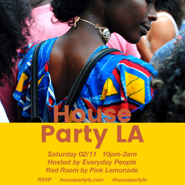 House Party LA + Everyday People NYC - Grammy Night